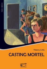 Thierry Crifo - Casting mortel.
