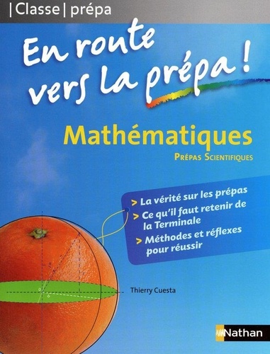 Thierry Cuesta - Mathématiques Prépas Scientifiques En route vers la prépa !.