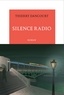 Thierry Dancourt - Silence radio.