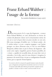 Thierry Davila - FRANZ ERHARD WALTHER : l'USAGE DE  LA FORME - LES ANNÉES FONDATRICES (1953-1972).