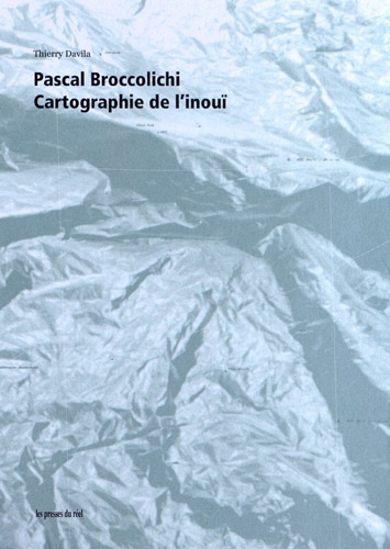 Thierry Davila - Pascal Broccolichi, cartographie de l'inouï. 1 DVD