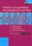 Thierry De Meeûs - Initiation à la génétique des populations naturelles - Applications aux parasites et à leurs vecteurs. 1 Cédérom