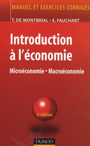 Thierry de Montbrial et Emmanuelle Fauchart - Introduction à l'économie - Microéconomie-Macroéconomie.