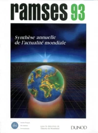 Ramses 1993. Rapport Annuel Mondial Sur Le Systeme Economique Et Les Strategies