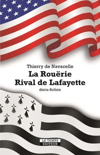La Rouërie, rival de Lafayette