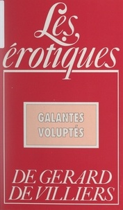Thierry de V. - Galantes voluptés.