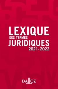 Thierry Debard et Serge Guinchard - Lexique des termes juridiques.