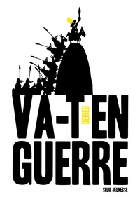 Va-t en en guerre
