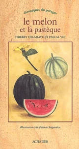 Le Melon Et La Pasteque