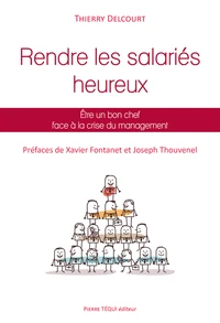 Rendre les salariés heureux