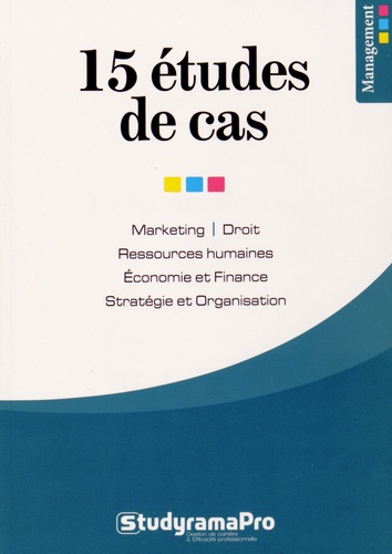15 études de cas - Marketing, Droit, Ressources... de Thierry Delécolle -  Livre - Decitre