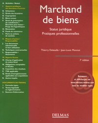 Thierry Delesalle et Jean-Louis Monnot - Marchand de biens - Statut juridique, pratiques professionnelles.