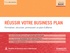 Thierry Des Lauriers - Réussir votre business plan - Formaliser, sécuriser, promouvoir un plan d'affaires.