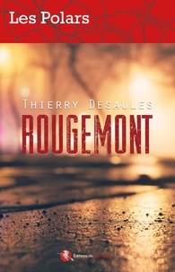 Thierry Desaules - Rougemont.