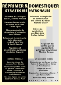 Thierry Discepolo - Agone N° 50, 2013 : Réprimer et domestiquer : stratégies patronales.