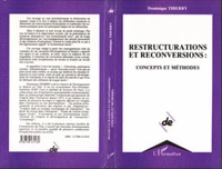 RESTRUCTURATIONS ET RECONVERSIONS . CONCEPTS ...