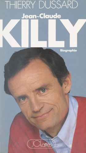 Jean-Claude Killy. Biographie