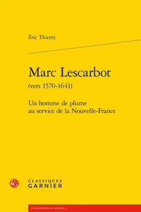 Marc Lescarbot (vers 1570-1641)
