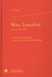 Marc Lescarbot (vers 1570-1641)