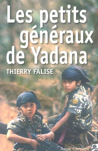 Les petits généraux de Yadana
