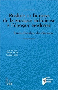Réalités et fictions de la musique religieuse à l'époque moderne