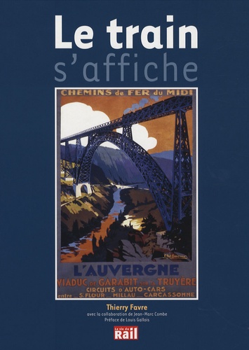 Thierry Favre - Le train s'affiche.