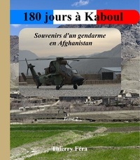 Thierry Féra - 180 jours à Kaboul.