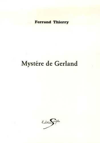 Thierry Ferrand - Mystère de Gerland.