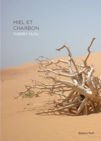 Miel et charbon