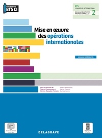 Thierry Fleuranceau et Martine Massabie-François - Mise en oeuvre des opérations internationales BTS commerce international.