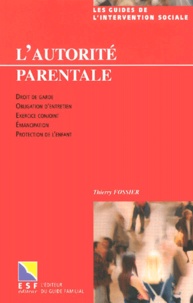 Thierry Fossier - L'autorité parentale.