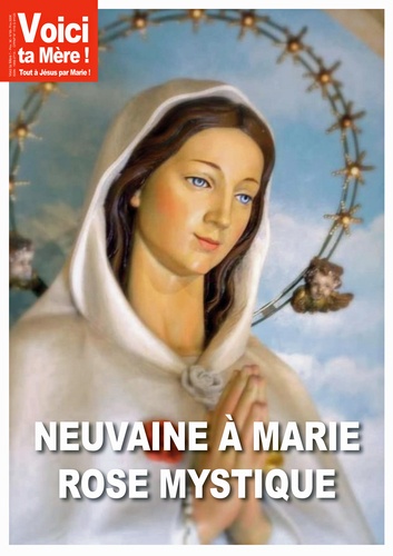 Thierry Fourchaud - Neuvaines à Marie Rose Mystique.
