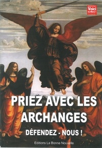 Thierry Fourchaud - Prier avec les Archanges.