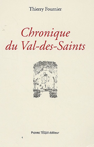 Thierry Fournier - Chronique du Val-des-Saints.