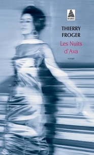 Thierry Froger - Les nuits d'Ava.