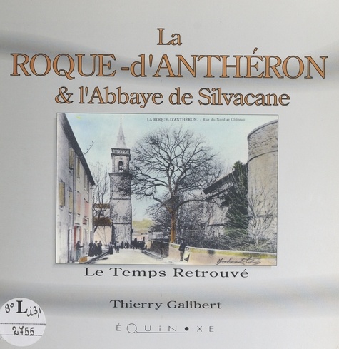 La Roque-d'Anthéron et l'abbaye de Silvacane