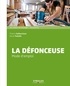Thierry Gallauziaux et David Fedullo - La défonceuse - Mode d'emploi.