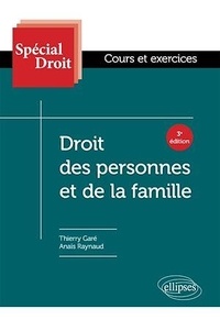 Thierry Garé et Anaïs Raynaud - Droit des personnes et de la famille.