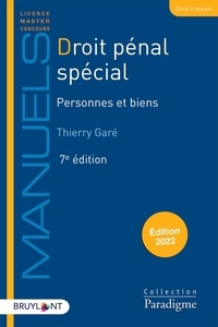 Thierry Garé - Droit pénal spécial - Personnes et biens.