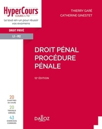 Thierry Garé et Catherine Ginestet - Droit pénal - Procédure pénale.
