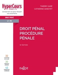 Thierry Garé et Catherine Ginestet - Droit pénal. Procédure pénale 2022 - 13e ed..