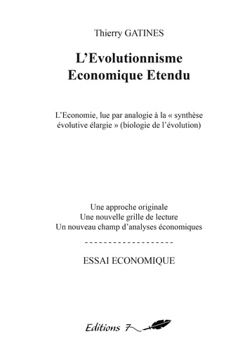 L'évolutionnisme économique étendu. L'économie, lue par analogie à la synthèse évolutive élargie (biologie de l'évolution)