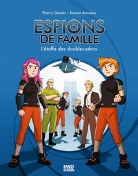 Téléchargement gratuit d'ebooks pour téléphones mobiles Espions de famille Tome 4 CHM par Thierry Gaudin, Romain Ronzeau