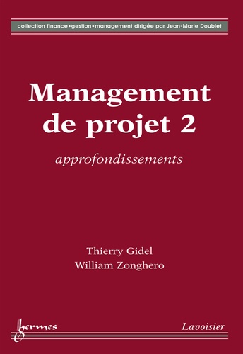 Management de projet. Tome 2, Approfondissements