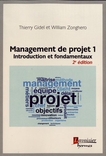 Management de projet. Tome 1, Introduction et fondamentaux 2e édition
