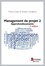 Management de projet. Tome 2, Approfondissements 2e édition