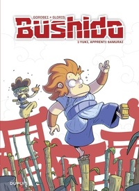 Thierry Gloris et  Gorobeï - Bushido - Tome 1 - Yuki, apprenti samurai (Prix réduit) - Réédition.