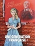 Thierry Gloris - Une génération française T03 - Ayez confiance !.