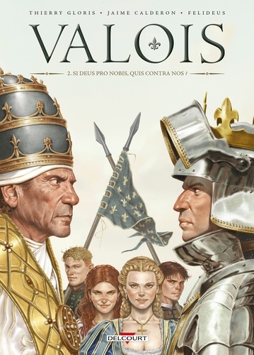 Valois T02. Si Deus Pro Nobis, Quis Contra Nos ?