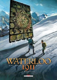 Waterloo 1911 Tome 03 : Mornes plaines
